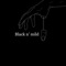 Black N’ Mild - Zenith lyrics