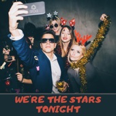 We're the Stars tonight artwork
