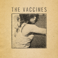 The Vaccines - What Did You Expect From The Vaccines? (Demos) artwork