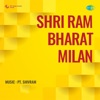 Shree Ram Bharat Milan