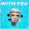 Stream & download With You