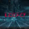 Legacy (feat. ALLiTiZ & D34dguy) - Single album lyrics, reviews, download