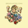 Breath After Coma - EP