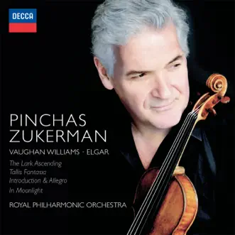 Vaughan Williams & Elgar: The Lark Ascending, Tallis Fantasia, Introduction & Allegro, in Moonlight by Pinchas Zukerman & Royal Philharmonic Orchestra album reviews, ratings, credits