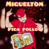 Stream & download Pica Pollo - Single