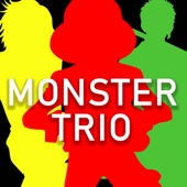 Monster Trio (feat. Shwabadi & Connor Quest!) artwork