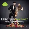 Stream & download Your Lovin' (feat. Vika Grand) - Single