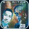 Stream & download Sin Mitos - Single