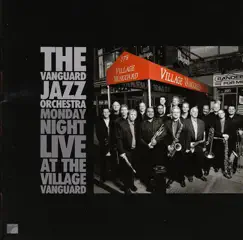 Monday Night Live At the Village Vanguard by The Vanguard Jazz Orchestra album reviews, ratings, credits