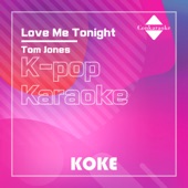 Love Me Tonight : Originally Performed By Tom Jones (Karaoke Verison) artwork