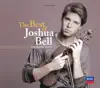 The Best of Joshua Bell album lyrics, reviews, download