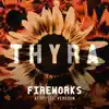 Fireworks (Acoustic Version) - Single album lyrics, reviews, download