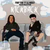 Kickback (feat. Lil Mosey) - Single album lyrics, reviews, download