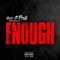 Enough (feat. PdotO) - HMz lyrics