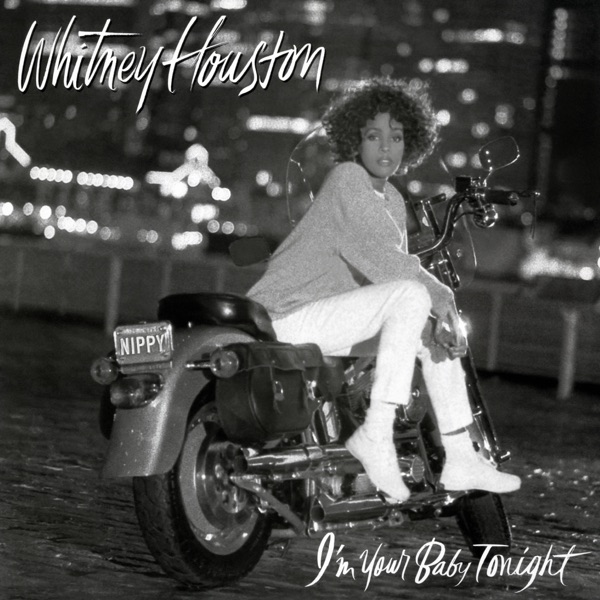 I'm Your Baby Tonight - Whitney Houston