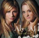 Aly & AJ - Do You Believe In Magic