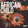 Stream & download African Child - Single