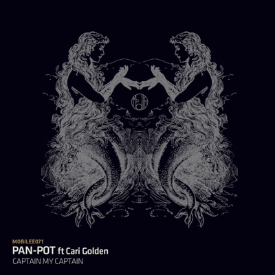 Captain My Captain Pan Pot Feat Cari Golden Shazam