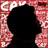 Boys Don't Cry - EP album lyrics, reviews, download