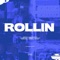 Rollin' (feat. Pyeatt) - Nayla Savannah lyrics