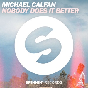 Michael Calfan - Nobody Does It Better - Single - Zortam Music