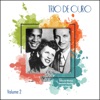 Trio de Ouro - Vol. 2