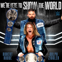 def rebel - WWE: We're Here To Show the World (Dolph Ziggler & Robert Roode) artwork