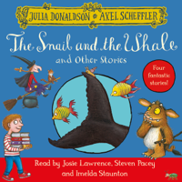 Julia Donaldson - The Snail and the Whale and Other Stories artwork