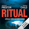 Ritual: Höhle des Schreckens (Gekürzt) - Douglas Preston & Lincoln Child