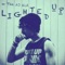 Lighted Up - The AJ Kid lyrics