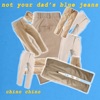 Not Your Dad's Blue Jeans - EP