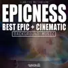 Epicness: Best Epic & Cinematic Background Music album lyrics, reviews, download