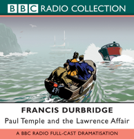 Francis Durbridge - Paul Temple And The Lawrence Affair artwork