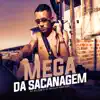 Stream & download Mega da Sacanagem (feat. Dj Wesley Gonzaga) - Single