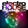 Electro House the Annual 2014