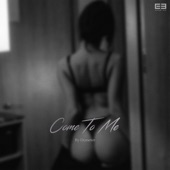 Come To Me artwork