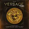 Stream & download Versace (Remix) [feat. La Insuperable, Mark B, Secreto El Famoso Biberon, Ceky Viciny, Bulin 47, Villaman & Tali Goya] - Single