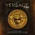 Versace (Remix) [feat. La Insuperable, Mark B, Secreto El Famoso Biberon, Ceky Viciny, Bulin 47, Villaman & Tali Goya] - Single album cover