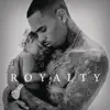 Royalty (Deluxe Version) album lyrics, reviews, download