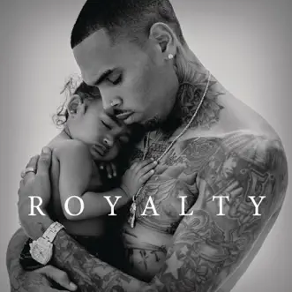 Royalty (Deluxe Version) by Chris Brown album reviews, ratings, credits