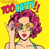 Too Catty by Tranell iTunes Track 1