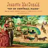 Up in Central Park (From the Musical ''Up in Central Park'') - EP album lyrics, reviews, download