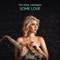 Some Love - Tim Dian & Ladynsax lyrics