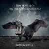 The Atlas Underground (Instrumentals) album lyrics, reviews, download