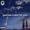 god has a plan for you (feat. GDP, KIEL & Vyle) - CHIMERIX lyrics