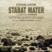 Stabat Mater (feat. Sandra Pastrana & The City of Rome Contemporary Music Ensemble) [As Seen in Wong Kar Wai's The Grandmaster] - Stefano Lentini