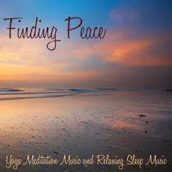 Finding Peace – Yoga Meditation Music and Relaxing Sleep Music by Daily Meditation Music Society & Free Zen Spirit album reviews, ratings, credits