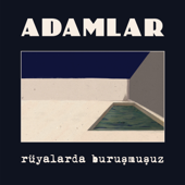 E Tabi - Adamlar