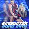 Reggaeton Duro 2019 - Various Artists