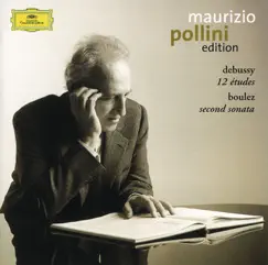 Debussy: 12 Etudes - Boulez: Sonata No. 2 (CD 9) by Maurizio Pollini album reviews, ratings, credits